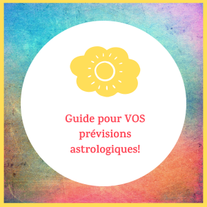 Guide prévisions Mademoiselle Lili Astrologue