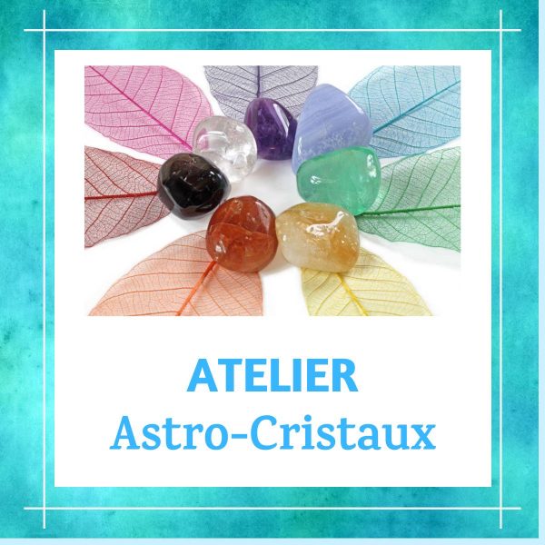 Atelier astro-cristaux