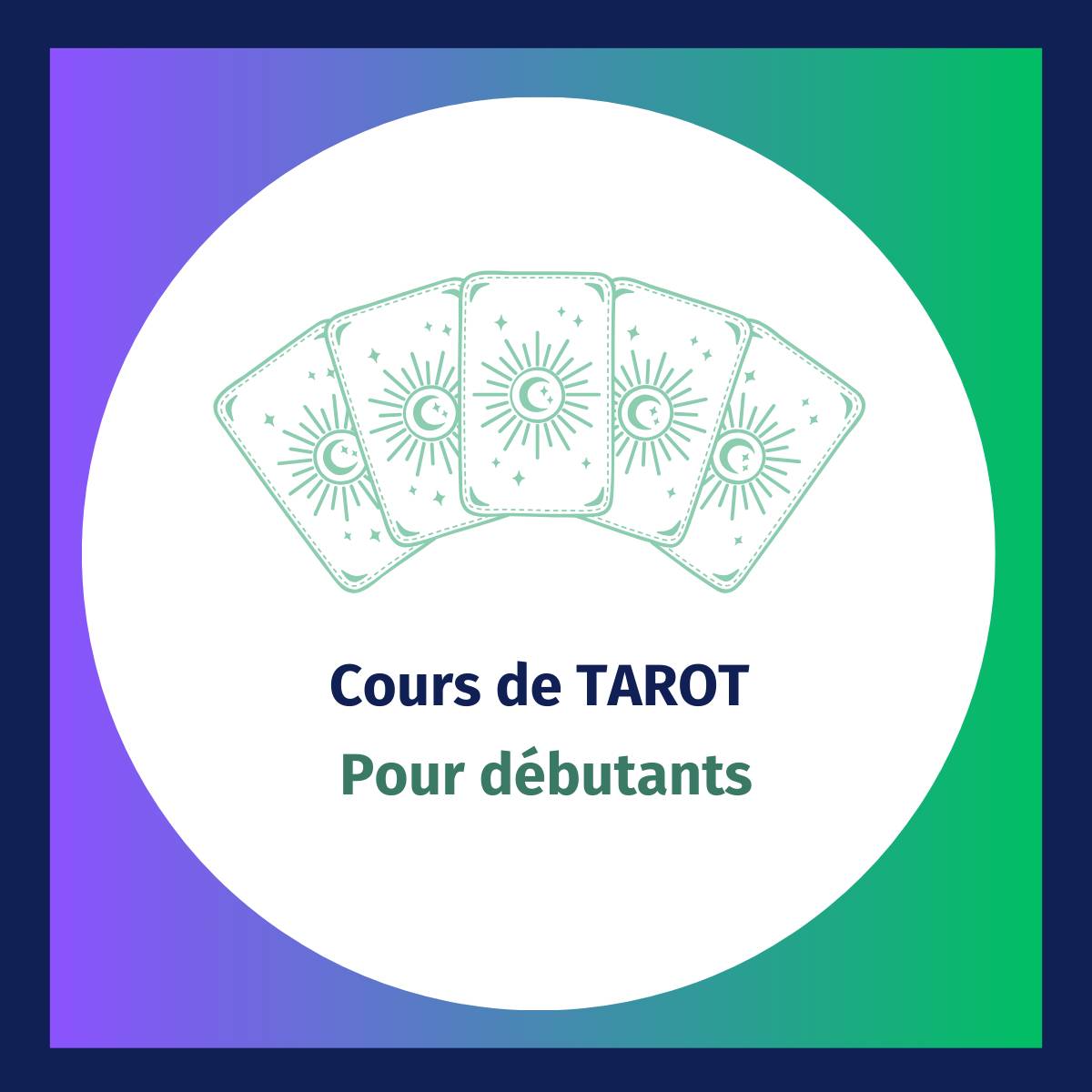 Cours de tarot – Mademoiselle Lili Astrologue