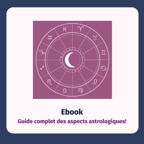 Ebook: Guide complet des aspects astrologiques!