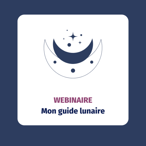 Webinaire: Mon guide lunaire