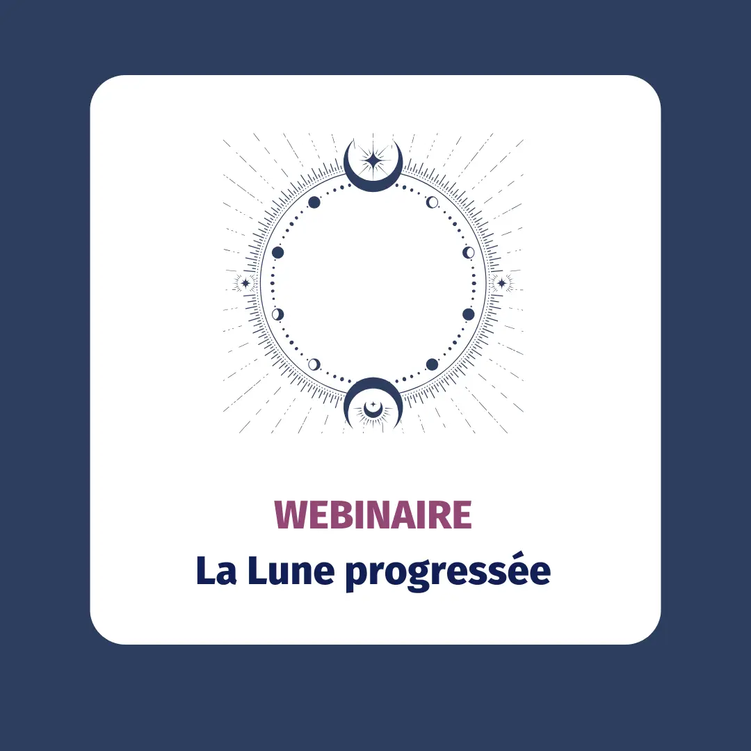 Webinaire: La Lune progressée